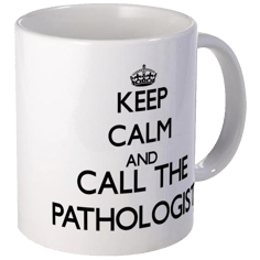 keep_calm_and_call_the_pathologist_mugs.png