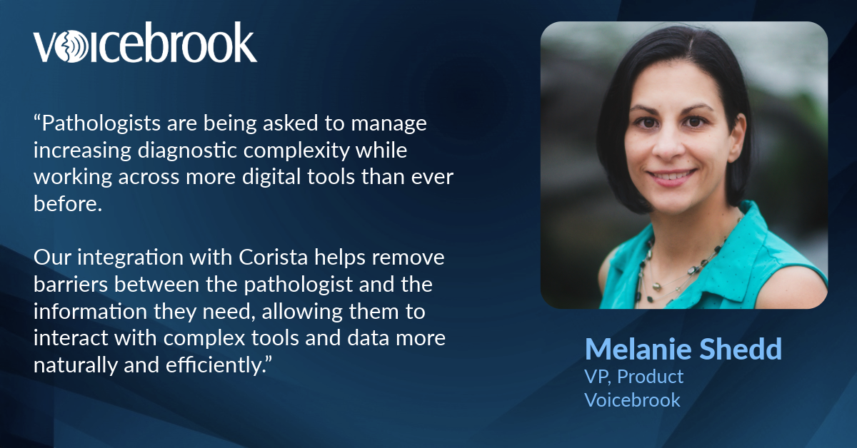 Voicebrook Announces Digital Pathology Integration with Corista, Delivering Voice-Enabled Workflow Capabilities Within the DP3 Platform