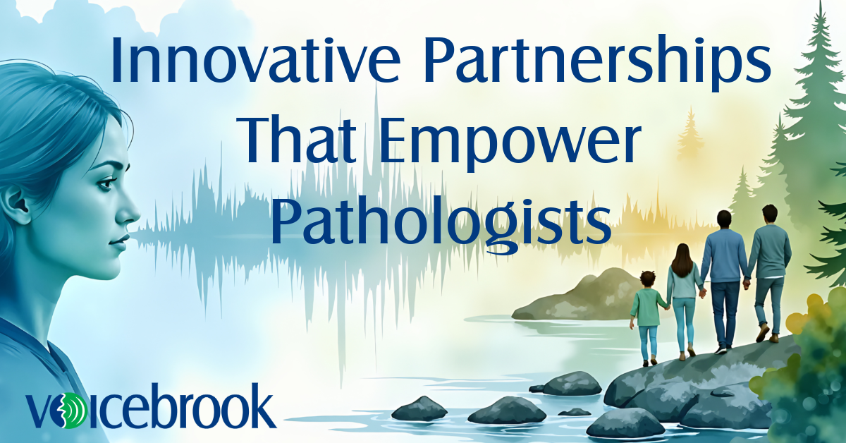 Voicebrook Expands Speech-Enabled Partnerships Across the Digital Pathology Landscape